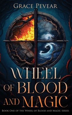 Cover Wheel of Blood and Magic (Wheel of Blood and Magic Series, Book 1)