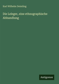 Cover Die Leleger, eine ethnographische Abhandlung