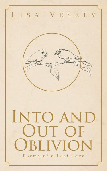 Into and Out of Oblivion Into and Out of Oblivion