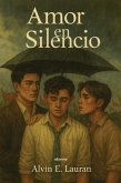 Amor En Silencio   Love in Silence (eBook, ePUB) Amor En Silencio   Love in Silence (eBook, ePUB)