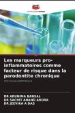 Les marqueurs pro-inflammatoires comme facteur de risque dans la parodontite chronique