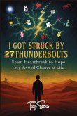 I Got Struck by 27 Thunderbolts