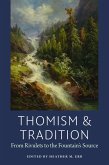 Thomism & Tradition Thomism & Tradition