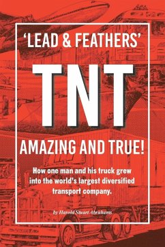 'LEAD & FEATHERS' TNT AMAZING AND TRUE! Cover 'LEAD & FEATHERS' TNT AMAZING AND TRUE!
