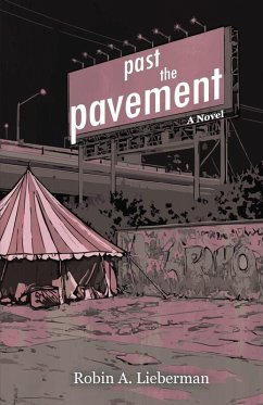Past the Pavement - Lieberman, Robin A.