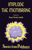 Implode the Membrane (eBook, ePUB) Implode the Membrane (eBook, ePUB)