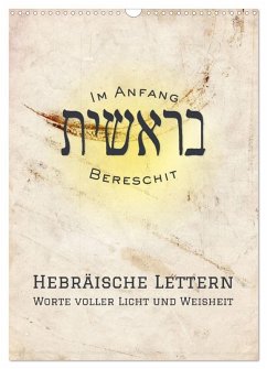 Cover Hebräische Lettern - Worte voller Licht und Weisheit (Wandkalender 2026 DIN A3 hoch), CALVENDO Monatskalender