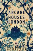 The Arcane Houses of London