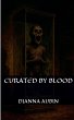 Curated By Blood - Bild 1
