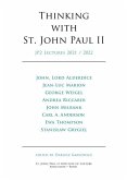 Thinking with St. John Paul II Volume 2 Thinking with St. John Paul II Volume 2