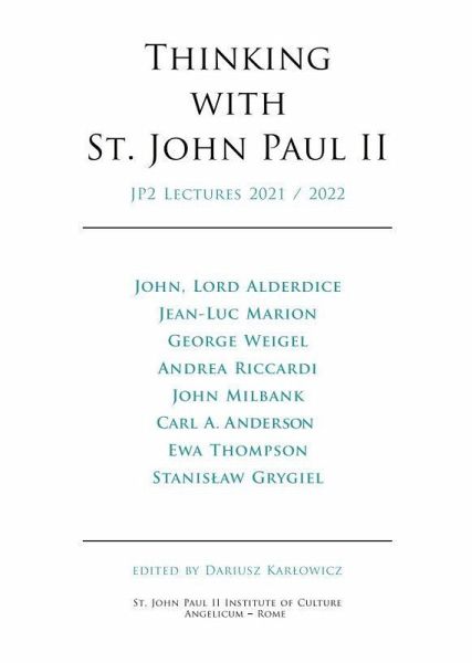 Thinking with St. John Paul II Volume 2 Thinking with St. John Paul II Volume 2