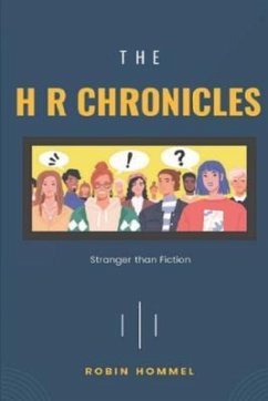 The H R Chronicles (eBook, ePUB) - Hommel, Robin