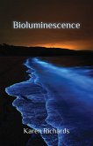 Bioluminescence Bioluminescence