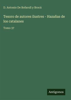 Tesoro de autores ilustres - Hazañas de los catalanes Cover Tesoro de autores ilustres - Hazañas de los catalanes