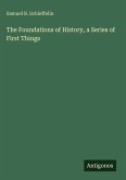 The Foundations of History, a Series of First Things