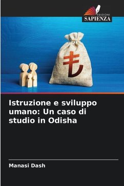 Istruzione e sviluppo umano: Un caso di studio in Odisha - Dash, Manasi
