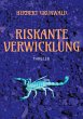 Riskante Verwicklung - Bild 1