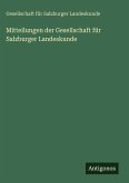 Mitteilungen der Gesellschaft für Salzburger Landeskunde Mitteilungen der Gesellschaft für Salzburger Landeskunde