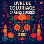 Livre de coloriage - Crânes Sucrés