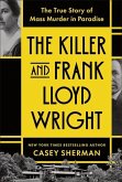 The Killer and Frank Lloyd Wright