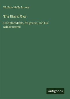 The Black Man - Brown, William Wells