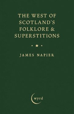 Cover The West of Scotland's Folklore & Superstitions