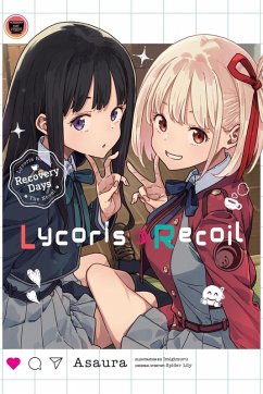 Cover Lycoris Recoil: Recovery Days, Vol. 1 (Light Novel)