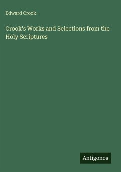 Cover Crook's Works and Selections from the Holy Scriptures