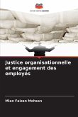 Justice organisationnelle et engagement des employés