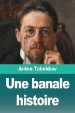 Une banale histoire Une banale histoire