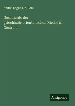 Cover Geschichte der griechisch-orientalischen Kirche in Oestreich