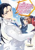An Archdemon's Dilemma: How to Love Your Elf Bride: Volume 19 (Light Novel)