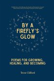 By a Firefly's Glow