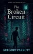 The Broken Circuit - Bild 1