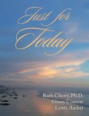 Just for Today Just for Today