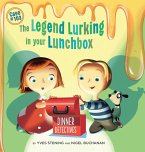 The Legend Lurking In Your Lunchbox The Legend Lurking In Your Lunchbox