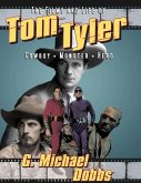 The Films and Life of Tom Tyler The Films and Life of Tom Tyler