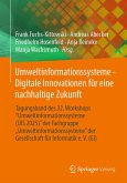 Umweltinformationssysteme - Digitale Innovationen für eine nachhaltige Zukunft Umweltinformationssysteme - Digitale Innovationen für eine nachhaltige Zukunft