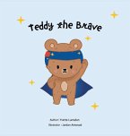 Teddy the Brave