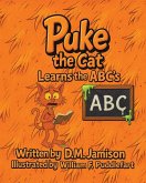 Puke the Cat Learns the ABC's Puke the Cat Learns the ABC's