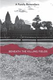 Beneath the Killing Fields