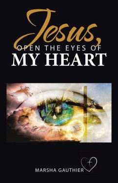 Jesus, Open the Eyes of My Heart Jesus, Open the Eyes of My Heart