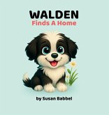 Walden Finds a Home Walden Finds a Home