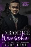 Unbändige Wünsche (eBook, ePUB)