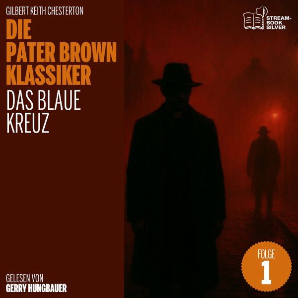 Das Blaue Kreuz (Die Pater Brown Klassiker, Folge 1) (MP3-Download)