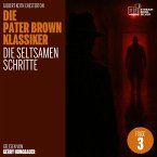 Die seltsamen Schritte (Die Pater Brown Klassiker, Folge 3) (MP3-Download)