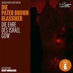 Die Ehre des Israel Gow (Die Pater Brown Klassiker, Folge 6) (MP3-Download)