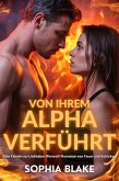 Von ihrem Alpha verführt (eBook, ePUB)