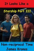 Starship Part III Non-reciprocal Time (Incidence in Orbit, #3) (eBook, ePUB)