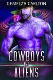 Cowboys and Aliens: Vanzemaljska Naucnofantasticna Romansa (Kolonija: Praznik, #1) (eBook, ePUB)